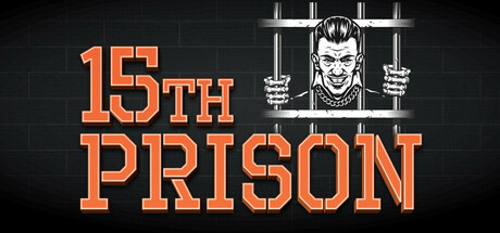 第15监狱|第十五监狱（15th Prison）免安装中文版下载(图1)