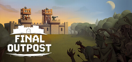 最终前哨 最终版（Final Outpost Definitive Edition）免安装中文版下载(图1)